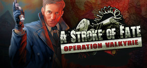 Cover of A Stroke of Fate: Operation Valkyrie