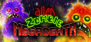 Cover of Alien Zombie Megadeath