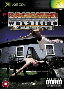 Cover of Backyard Wrestling: Don't Try This at Home