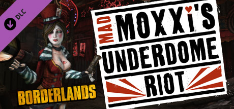Cover of Borderlands: Mad Moxxi's Underdome Riot DLC
