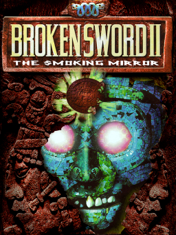 Cover of Broken Sword II: The Smoking Mirror