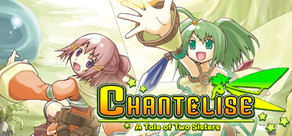 Cover of Chantelise - A Tale of Two Sisters