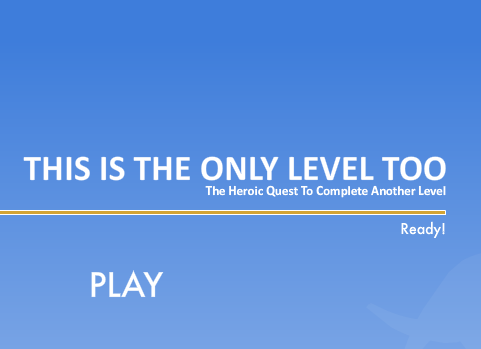 Cover of This Is The Only Level TOO
