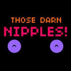 Cover of Those Darn Nipples!