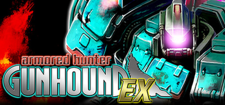 Cover of Armored Hunter: Gunhound EX