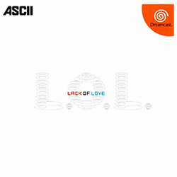 Cover of L.O.L.: Lack of Love