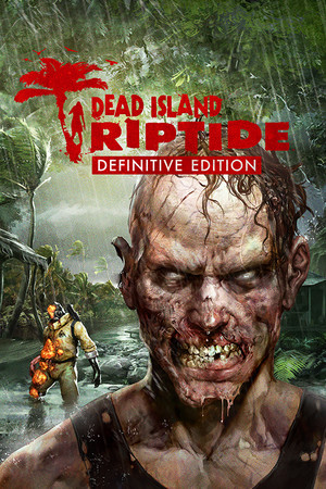 Cover of Dead Island: Riptide - Definitive Edition