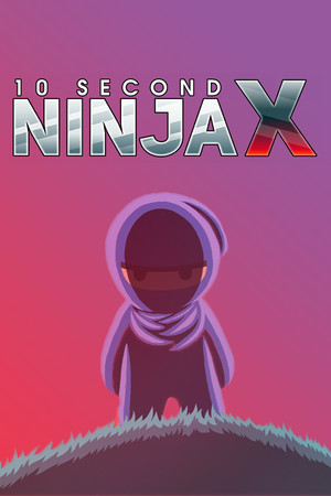 Cover of 10 Second Ninja X