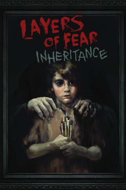 Cover of Layers of Fear: Inheritance