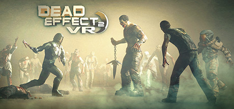 Cover of Dead Effect 2 VR