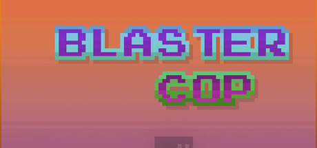 Cover of Blaster Cop