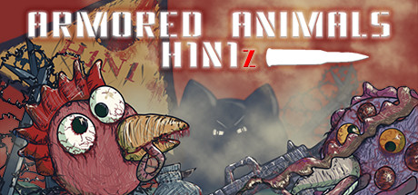 Cover of Armored Animals: H1N1z