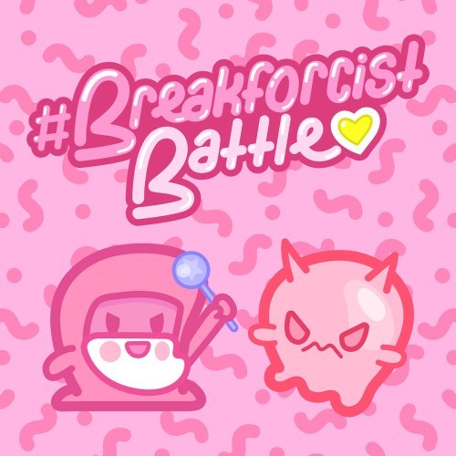 Cover of #Breakforcist Battle