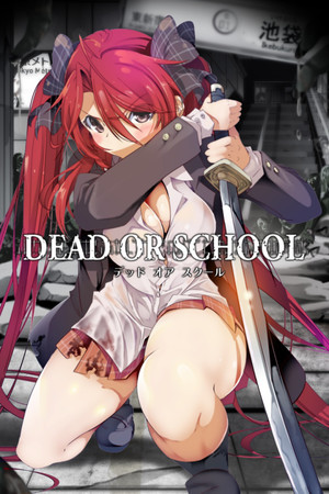 Cover of Dead or School