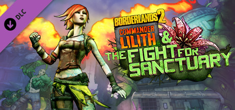 Cover of Borderlands 2: Commander Lilith & the Fight for Sanctuary