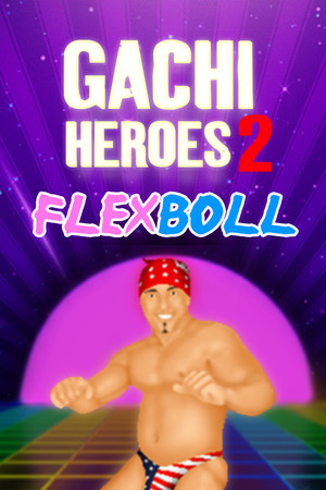Cover of Gachi Heroes 2: Flexboll