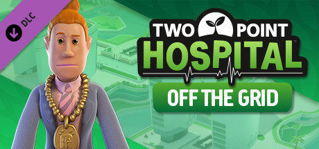 Cover of Two Point Hospital: Off The Grid