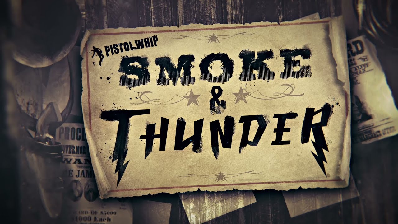 Cover of Pistol Whip: Smoke & Thunder