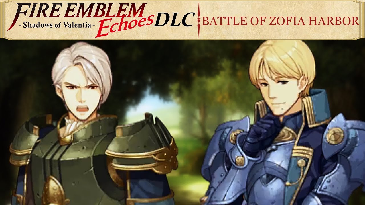 Cover of Fire Emblem Echoes: Shadows of Valentia - Battle of Zofia Harbor
