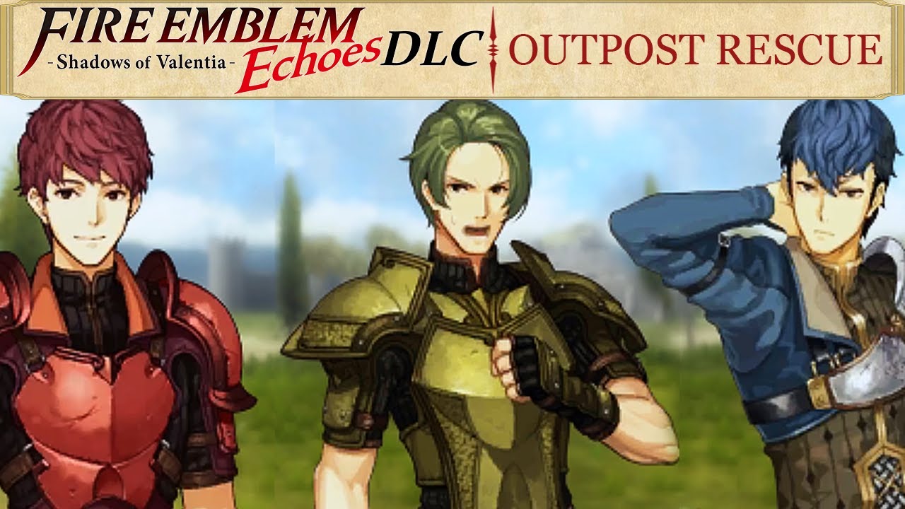 Cover of Fire Emblem Echoes: Shadows of Valentia - Outpost Rescue