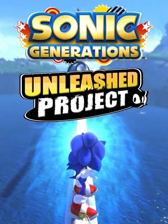 Cover of Sonic Generations: Unleashed Project