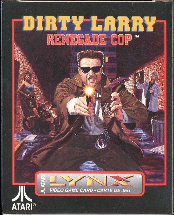Cover of Dirty Larry: Renegade Cop
