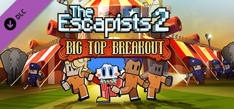 Cover of The Escapists 2: Big Top Breakout