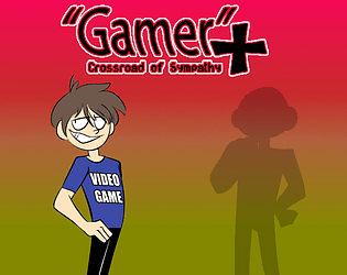 Cover of "Gamer"+ Crossroad of Sympathy