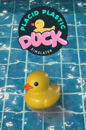Cover of Placid Plastic Duck Simulator
