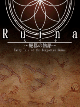 Cover of Ruina: Fairy Tale of the Forgotten Ruins