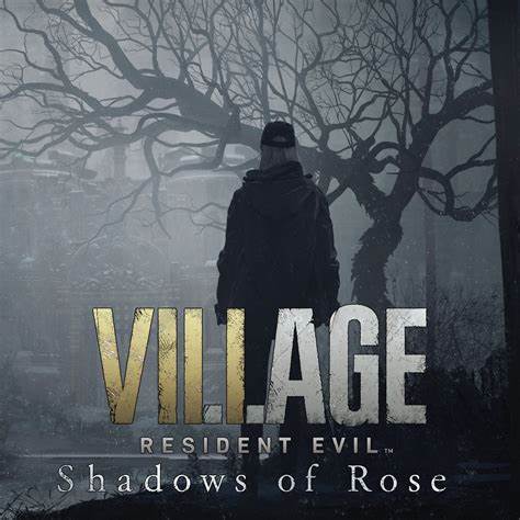 Cover of Resident Evil Village - Shadows of Rose