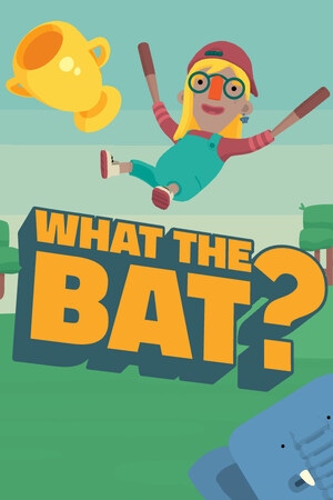 Cover of What the Bat?