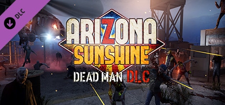 Cover of Arizona Sunshine - Dead Man