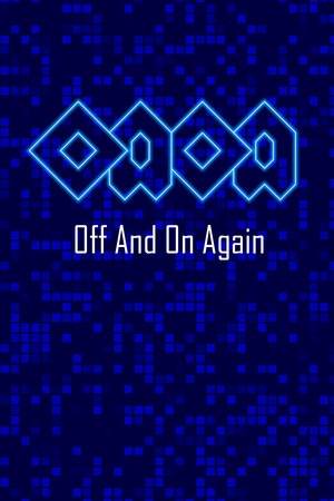 Cover of OAOA - Off And On Again