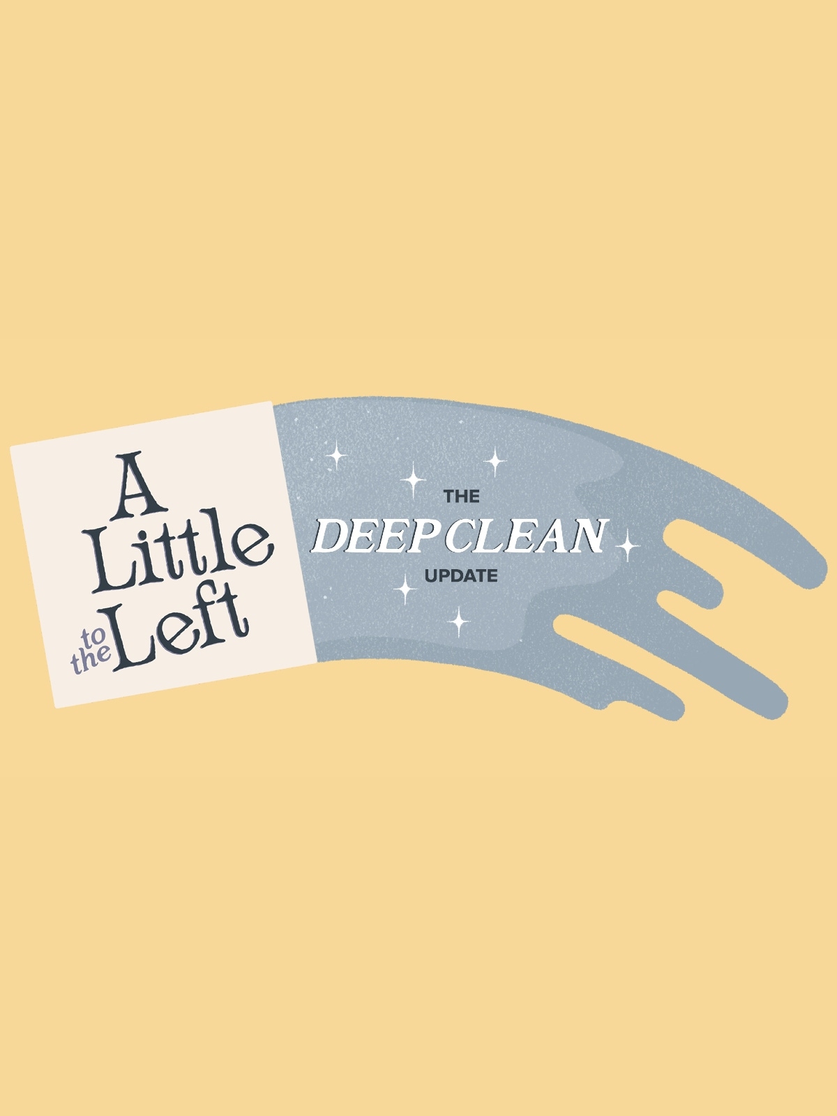 Cover of A Little To The Left: Deep Clean