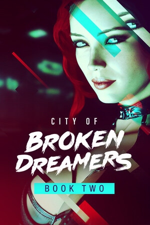 Cover of City of Broken Dreamers: Book Two